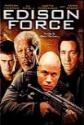 Edison Force Photo and Poster