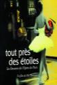 Etoiles: Dancers Of The Paris Opera Ballet