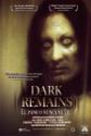 Dark Remains Photo and Poster