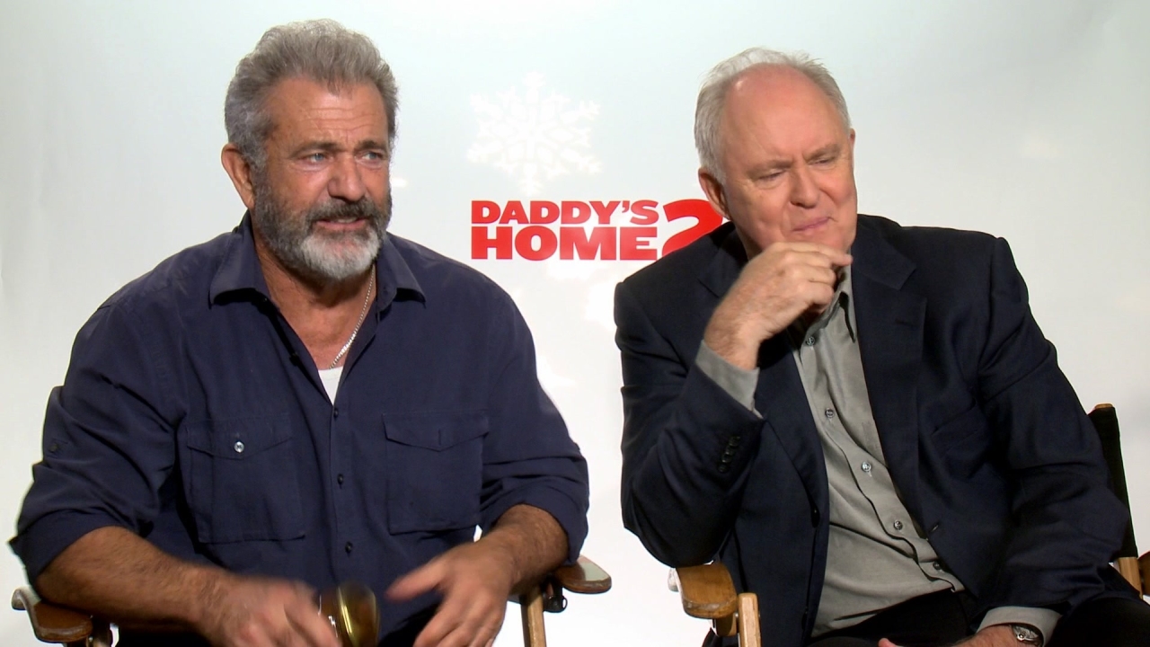 Daddy's Home 2: Mel Gibson & John Lithgow On The Atmosphere On The Set