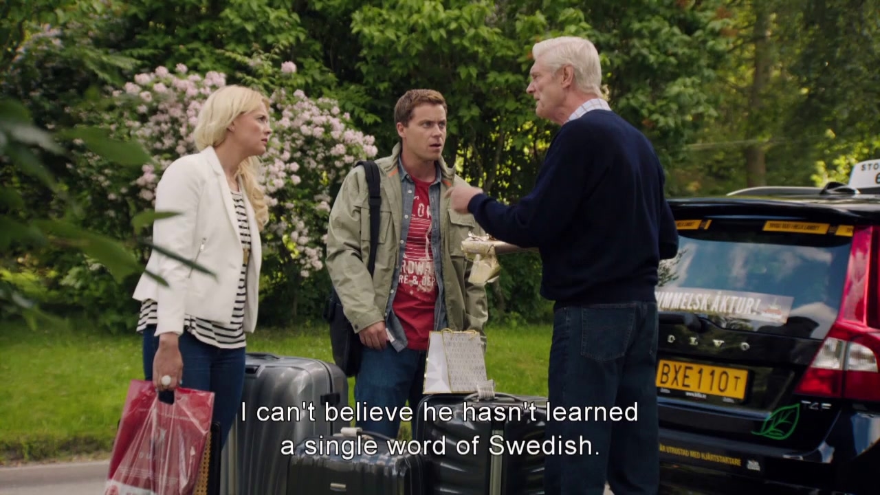 Welcome To Sweden: He Hasn't Learn Any Swedish?
