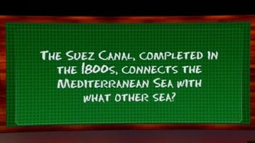 Are You Smarter Than A 5th Grader? The Suez Canal